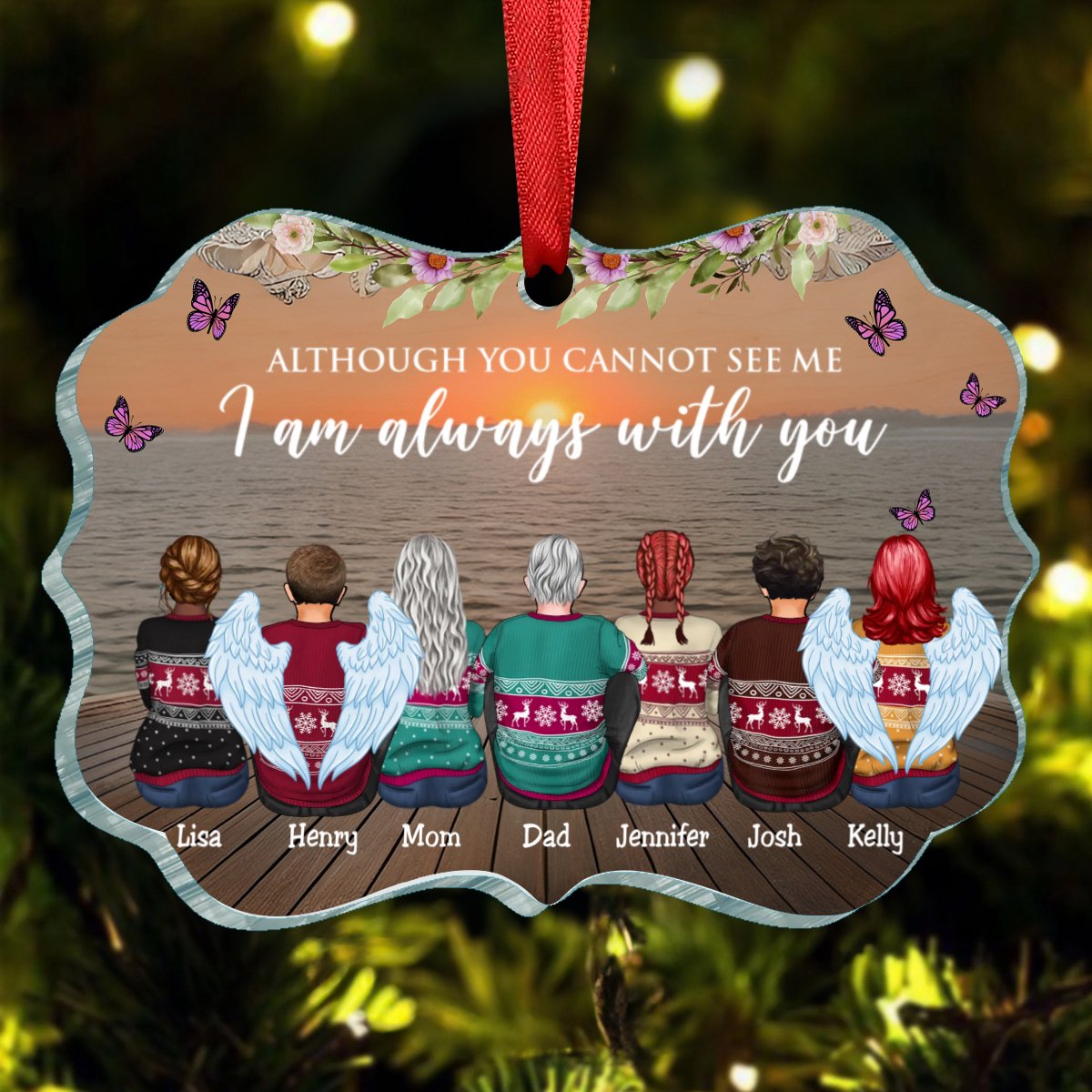 Family - Although You Cannot See Me I Am Always With You - Personalized Ornament - Makezbright Gifts