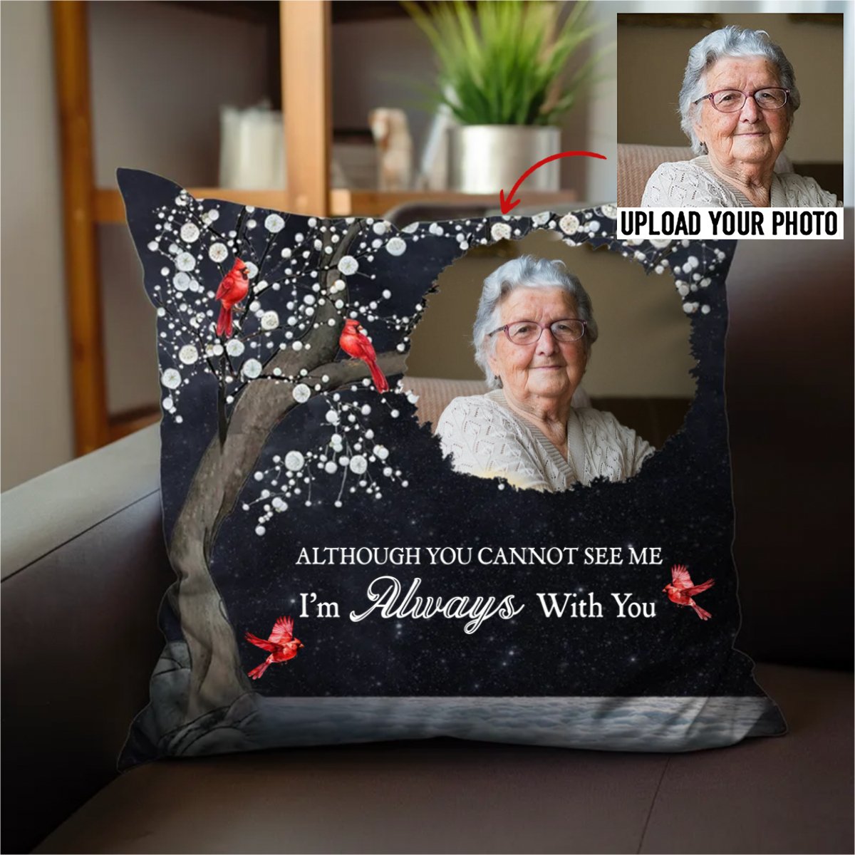 Family - Although You Cannot See Me I'm Always With You - Personalized Pillow - Makezbright Gifts