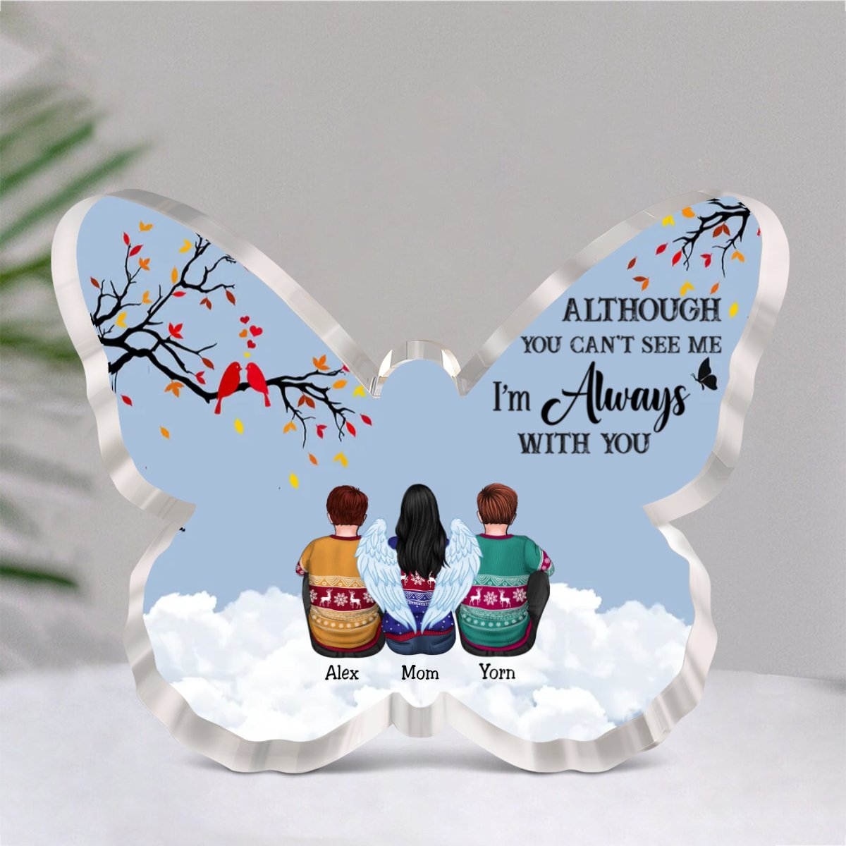 Family - Although You Can't See Me I'm Always With You - Personalized Acrylic Plaque - Makezbright Gifts