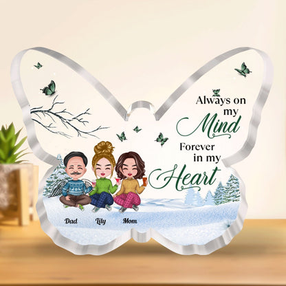 Family - Always On My Mind, Forever In My Heart - Personalized Butterfly Acrylic Plaque (NM) - Makezbright Gifts