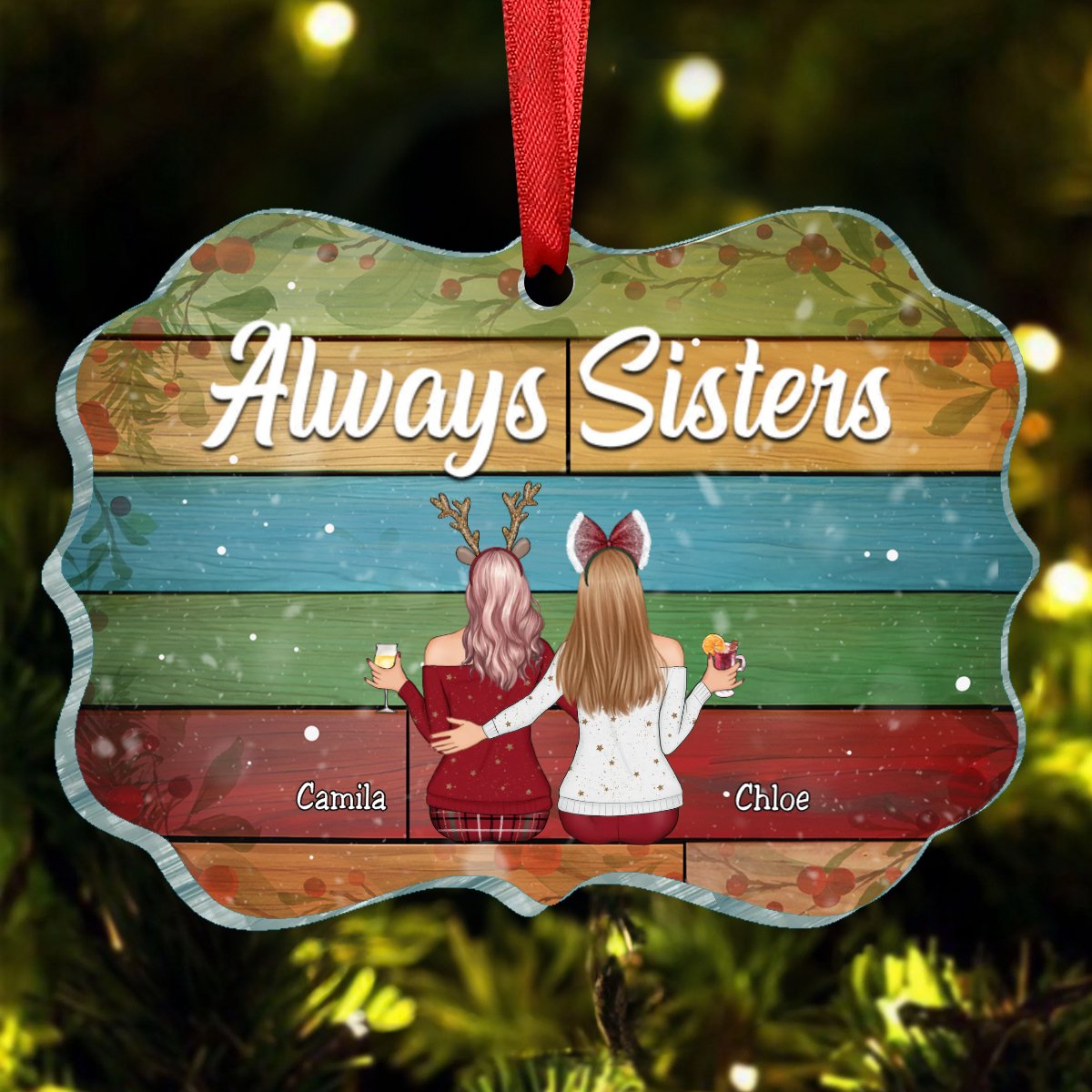 Family - Always Sisters - Personalized Acrylic Ornament - Makezbright Gifts