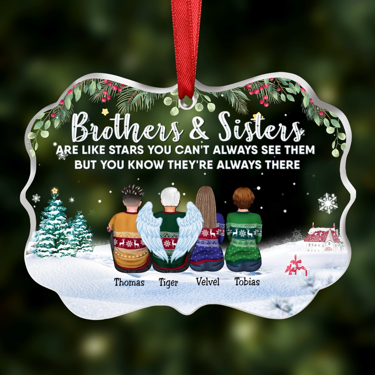 Family - Brothers & Sisters Are Like Stars, You Can't Always See Them, But You Know They're Always There - Personalized Transparent Ornament (SA) - Makezbright Gifts