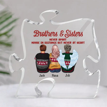 Family - Brothers & Sisters Never Apart Maybe In Distance But Never At Heart - Personalized Acrylic Plaque (QA) - Makezbright Gifts