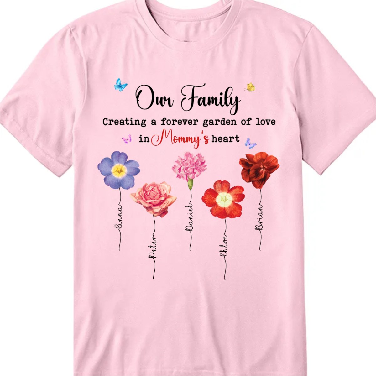 Family - Creating a forever garden of love - Personalized Gift For Mom Flowers Garden T - Shirt Hoodie Sweatshirt - Makezbright Gifts