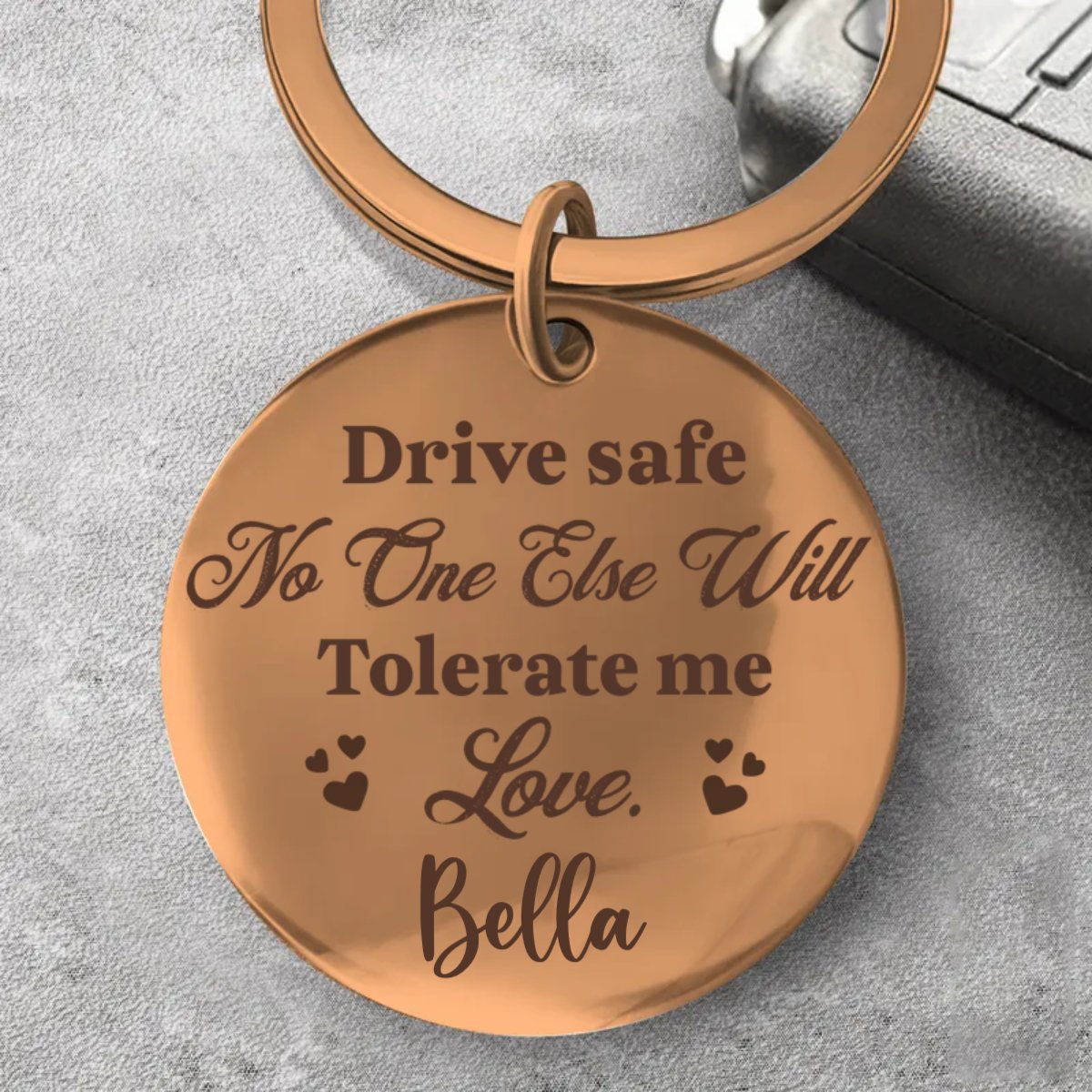 Family - Drive Safe No One Else Will Tolerate Me - Personalized Keyring - Makezbright Gifts