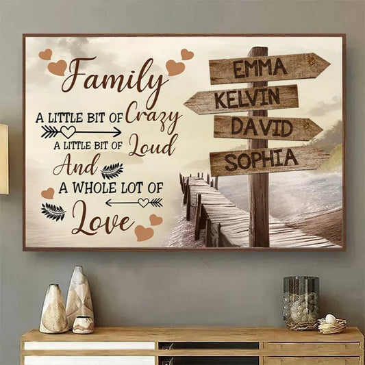 Family - Family A Little Bit Of Crazy - Personalized Poster - Makezbright Gifts