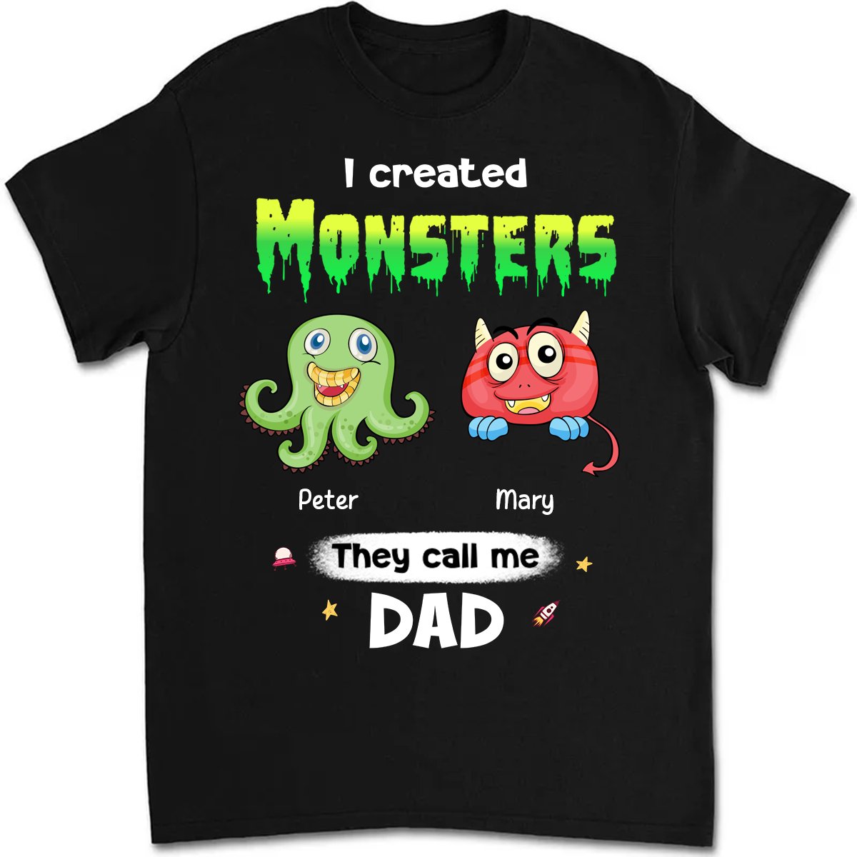 Family - I Created Monsters They Call Me Dad - Personalized Unisex T - shirt, Hoodie, Sweatshirt - Makezbright Gifts