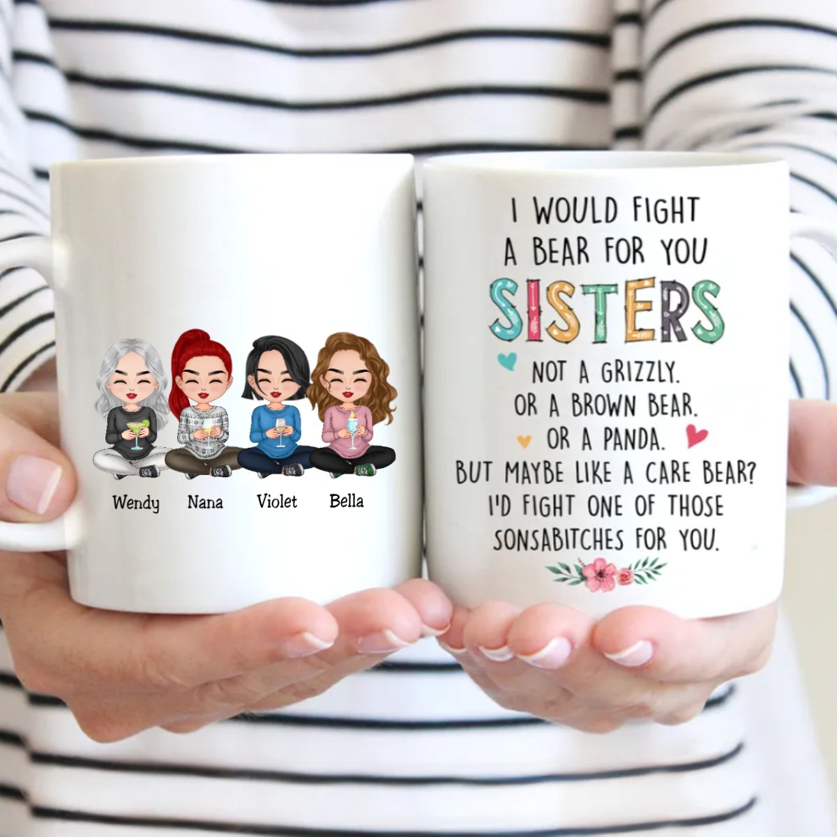 Family - I Would Fight A Bear For You Sisters - Personalized Mug - Makezbright Gifts