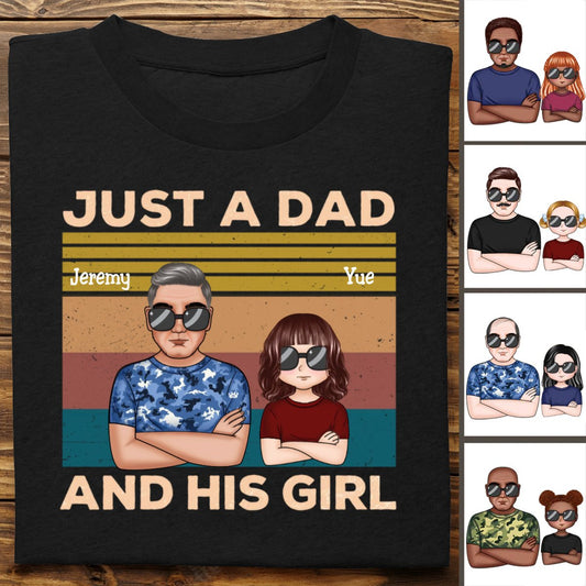 Family - Just A Dad And His Girl - Personalized Unisex T - shirt (LH) - Makezbright Gifts