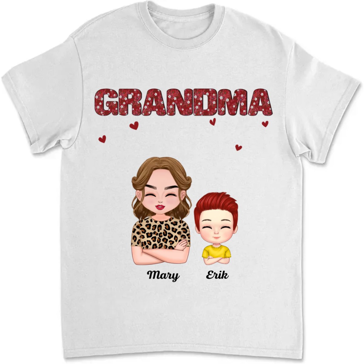 Family - Just Call Me Grandma - Personalized Unisex T - Shirt - Makezbright Gifts