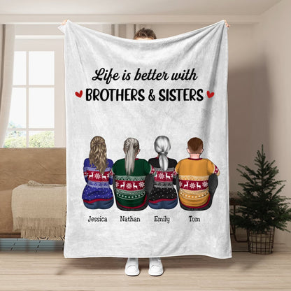 Family - Life Is Better With Brothers & Sisters - Personalized Blanket (BU) - Makezbright Gifts