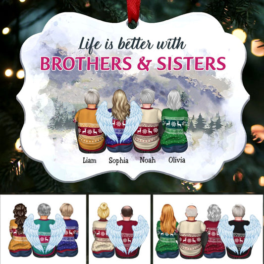 Family - Life Is Better With Brothers & Sisters - Personalized Christmas Ornament - Makezbright Gifts