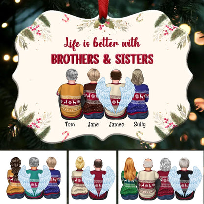 Family - Life Is Better With Brothers & Sisters - Personalized Christmas Ornament - Makezbright Gifts