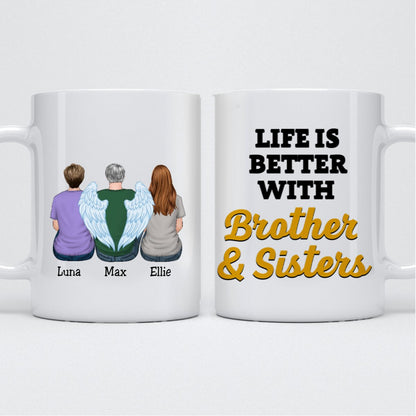 Family - Life Is Better With Brothers & Sisters - Personalized Mug (Ver 5) - Makezbright Gifts