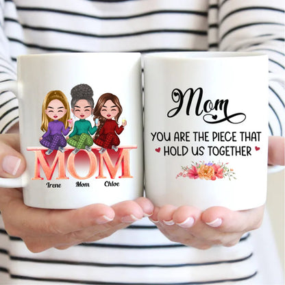 Family - Mom You Are The Piece That Hold Us Together - Personalized Mug - Makezbright Gifts