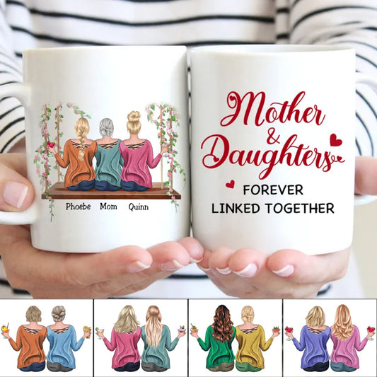 Family - Mother & Daughters Forever Linked Together - Personalized Mugs - Makezbright Gifts