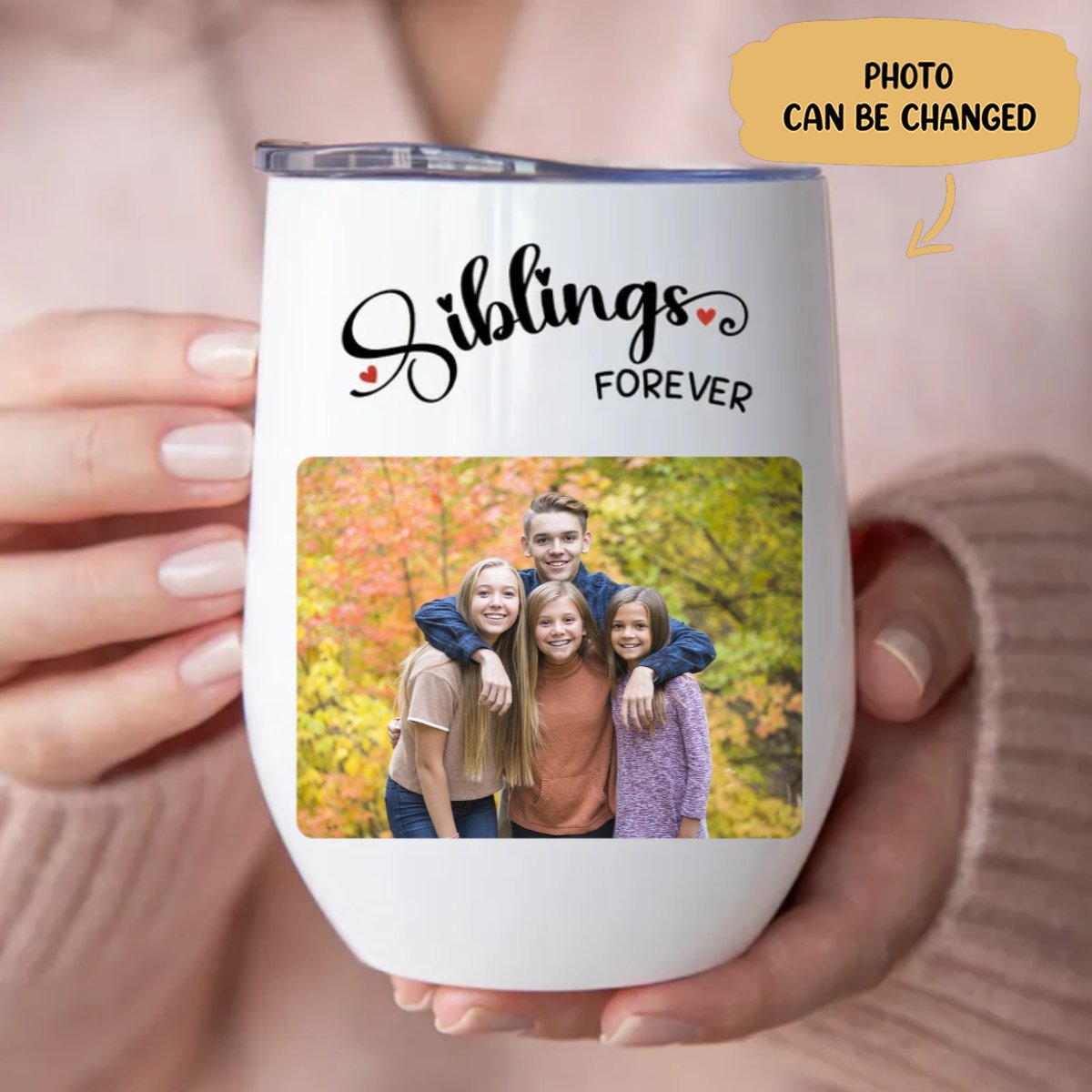 Family - Siblings Forever - Personalized Wine Tumbler (LH) - Makezbright Gifts