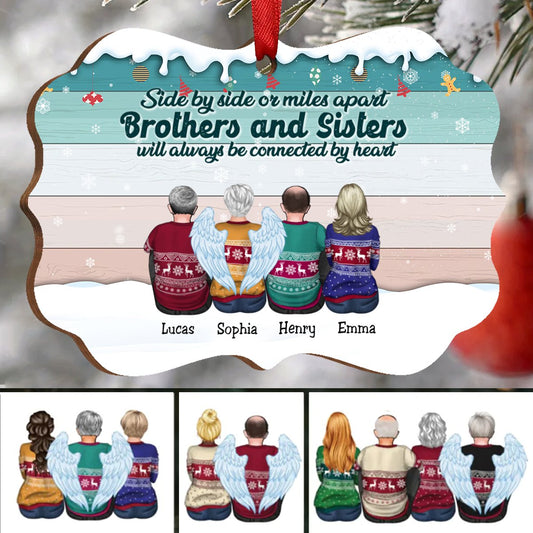 Family - Side By Side Or Miles Apart Brothers And Sisters Will Always Be Connected By Heart - Personalized Christmas Ornament - Makezbright Gifts