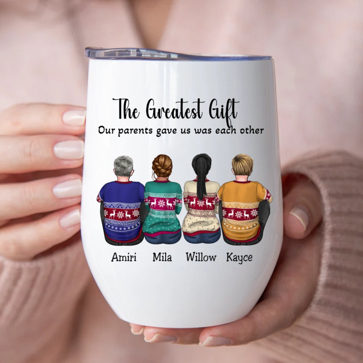 Family - The Greatest Gift Our Parents Gave Us Was Each Other - Personalized Wine Tumbler - Makezbright Gifts