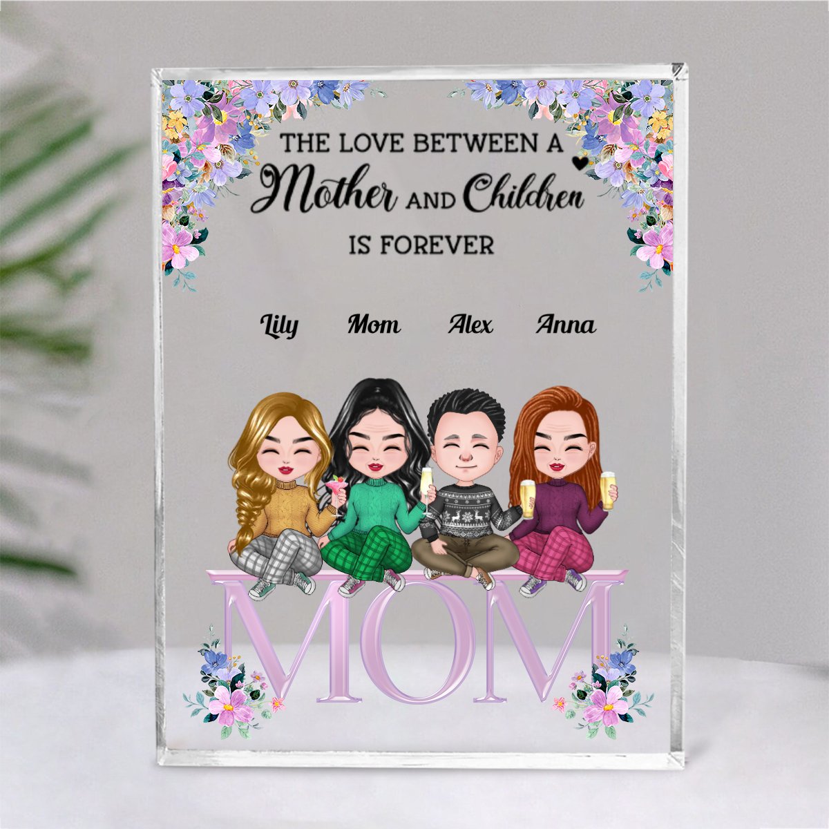 Family - The Love Between A Mother And Children Is Forever - Personalized Acrylic Plaque (NM) - Makezbright Gifts