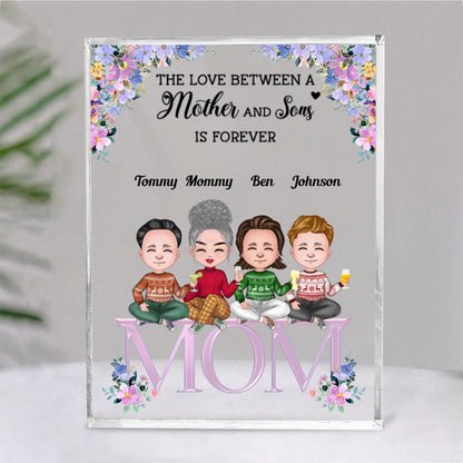 Family - The Love Between A Mother And Sons Is Forever - Personalized Acrylic Plaque (NM) - Makezbright Gifts