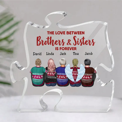 Family - The Love Between Brothers And Sisters Is Forever - Personalized Acrylic Plaque (QA) - Makezbright Gifts