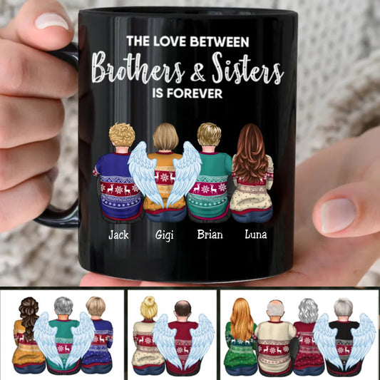 Family - The Love Between Brothers And Sisters Is Forever - Personalized Black Mug (LK) - Makezbright Gifts