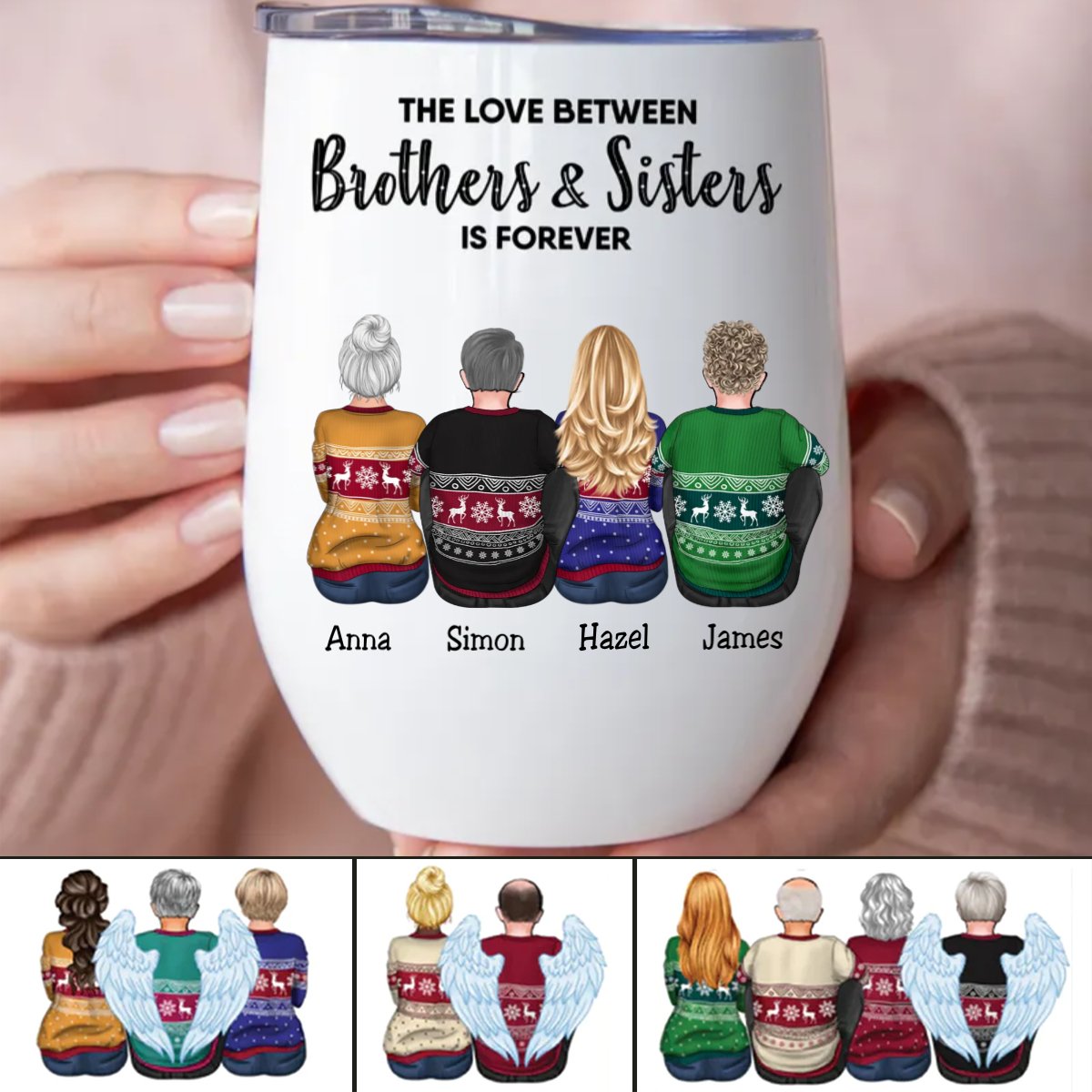 Family - The Love Between Brothers And Sisters Is Forever - Personalized Wine Tumbler - Makezbright Gifts