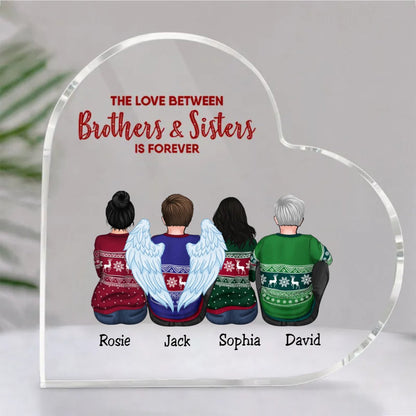 Family - The Love Between Brothers & Sisters Is Forever - Personalized Acrylic Plaque - Makezbright Gifts