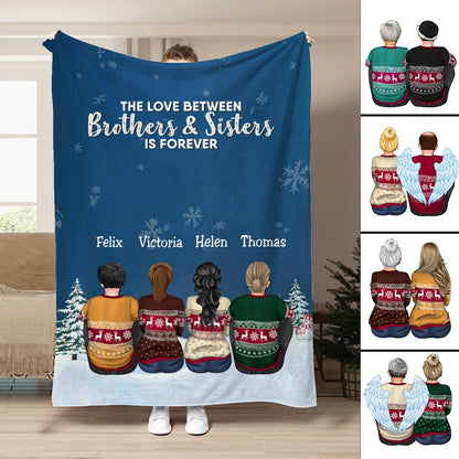 Family - The Love Between Brothers & Sisters Is Forever - Personalized Blanket (LH) - Makezbright Gifts