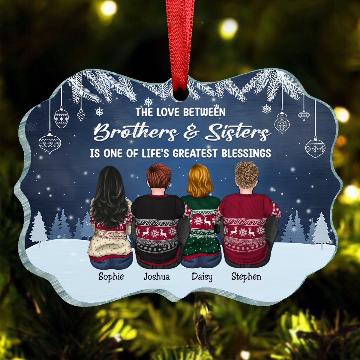 Family - The Love Between Brothers & Sisters Is One Of Life's Greatest Blessings - Personalized Ornament - Makezbright Gifts