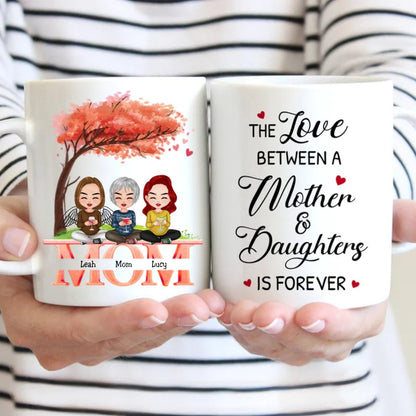 Family - The Love Between Mother And Daughters Is Forever - Personalized Mug (Ver. 2) - Makezbright Gifts