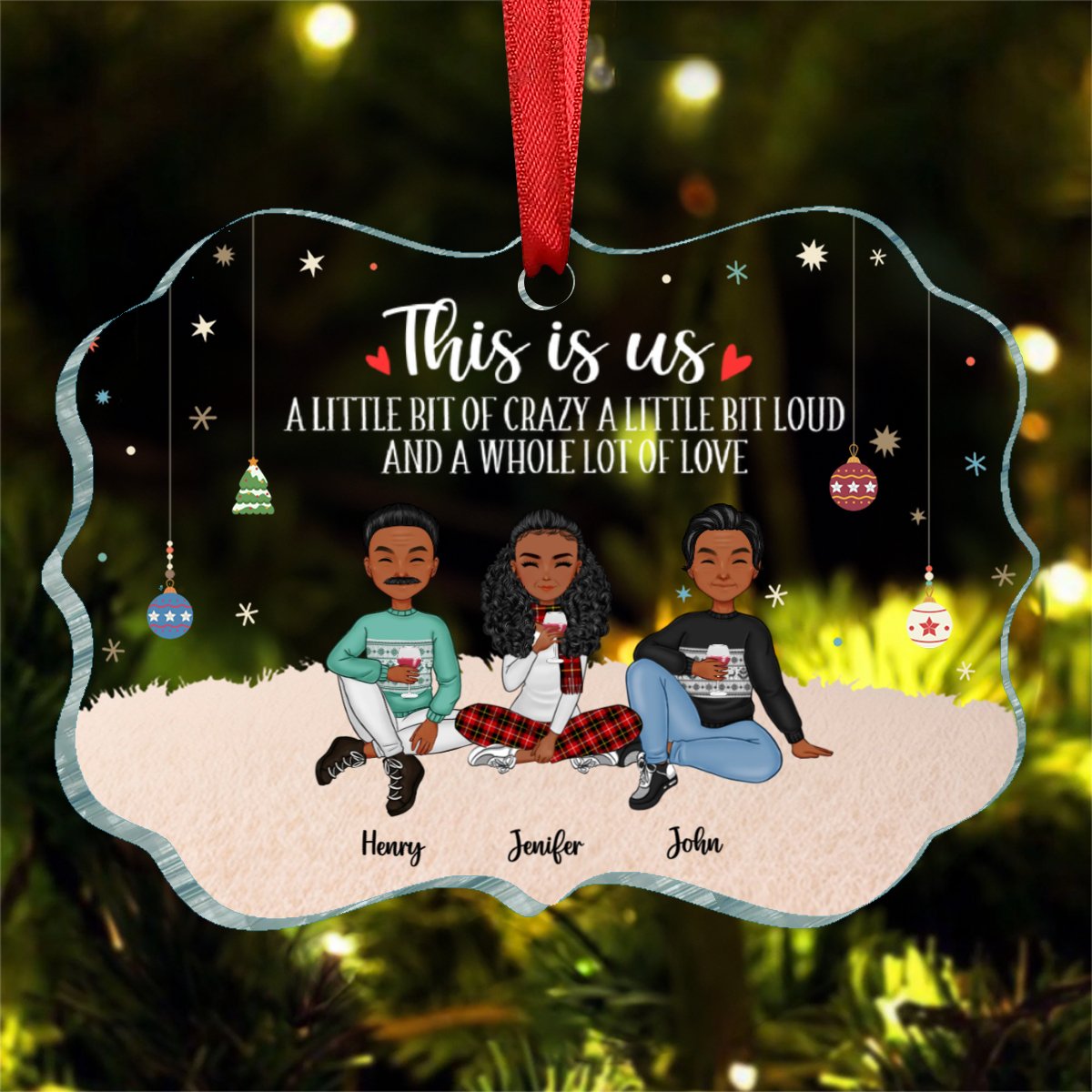 Family - This Is Us A Little Bit Of Crazy And A Whole Lot Of Love - Personalized Ornament - Makezbright Gifts