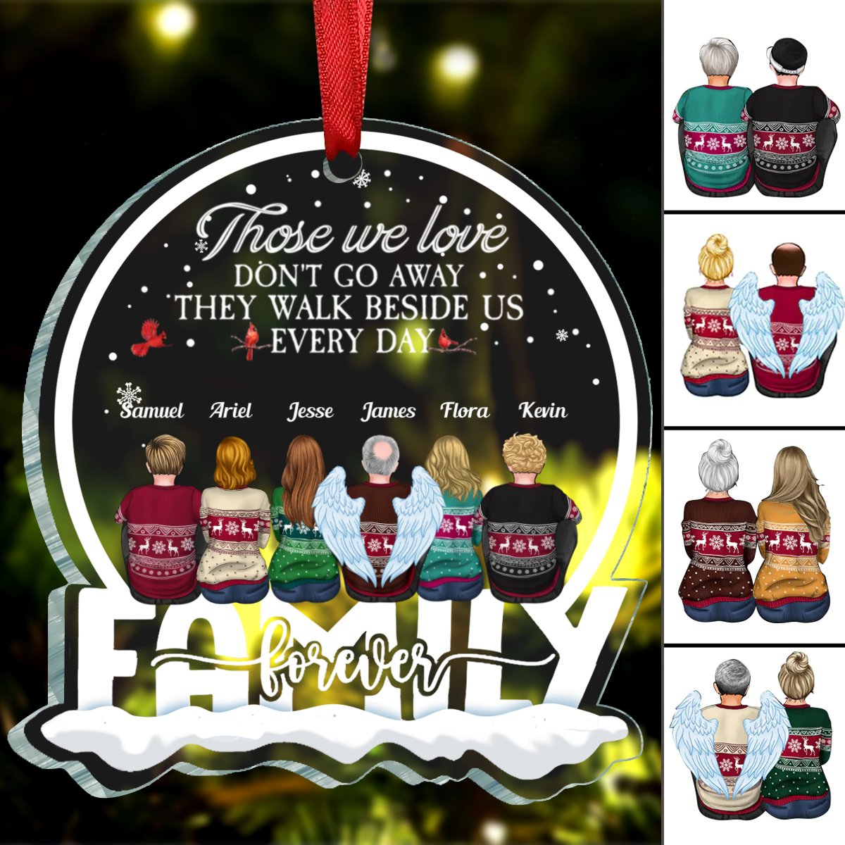 Family - Those We Love Don't Go Away, They Walk Beside Us Everyday - Personalized Acrylic Ornament - Makezbright Gifts