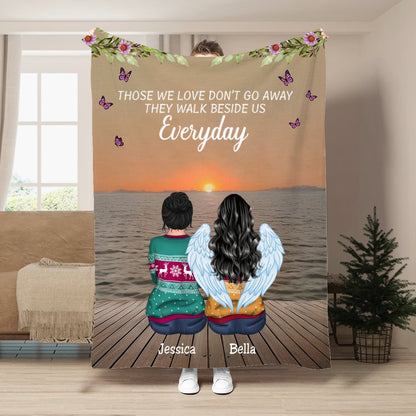 Family - Those We Love Don'T Go Away They Walk Beside Us EveryDay - Personalized Blanket - Makezbright Gifts