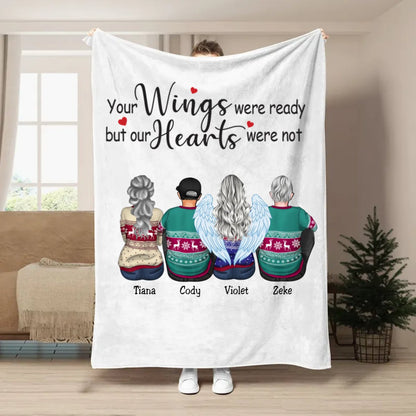 Family - Your Wings Were Ready But Our Hearts Were Not - Personalized Blanket (AA) - Makezbright Gifts