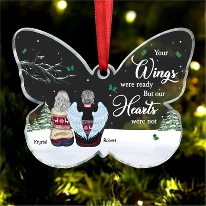 Family - Your Wings Were Ready But Our Hearts Were Not - Personalized Butterfly - shaped Acrylic Ornament - Makezbright Gifts