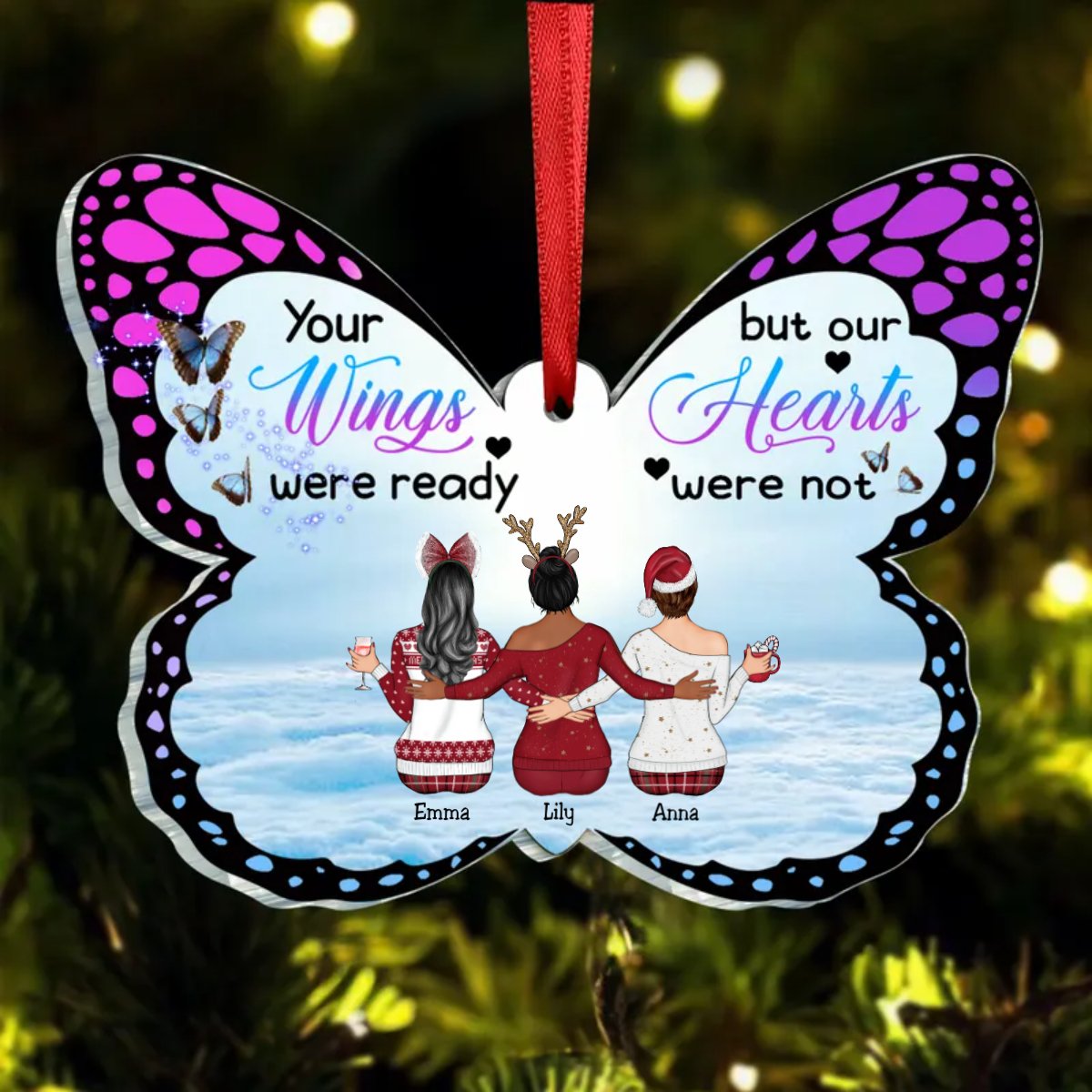 Family - Your Wings Were Ready But Our Hearts Were Not - Personalized Butterfly - Shaped Acrylic Ornament - Makezbright Gifts