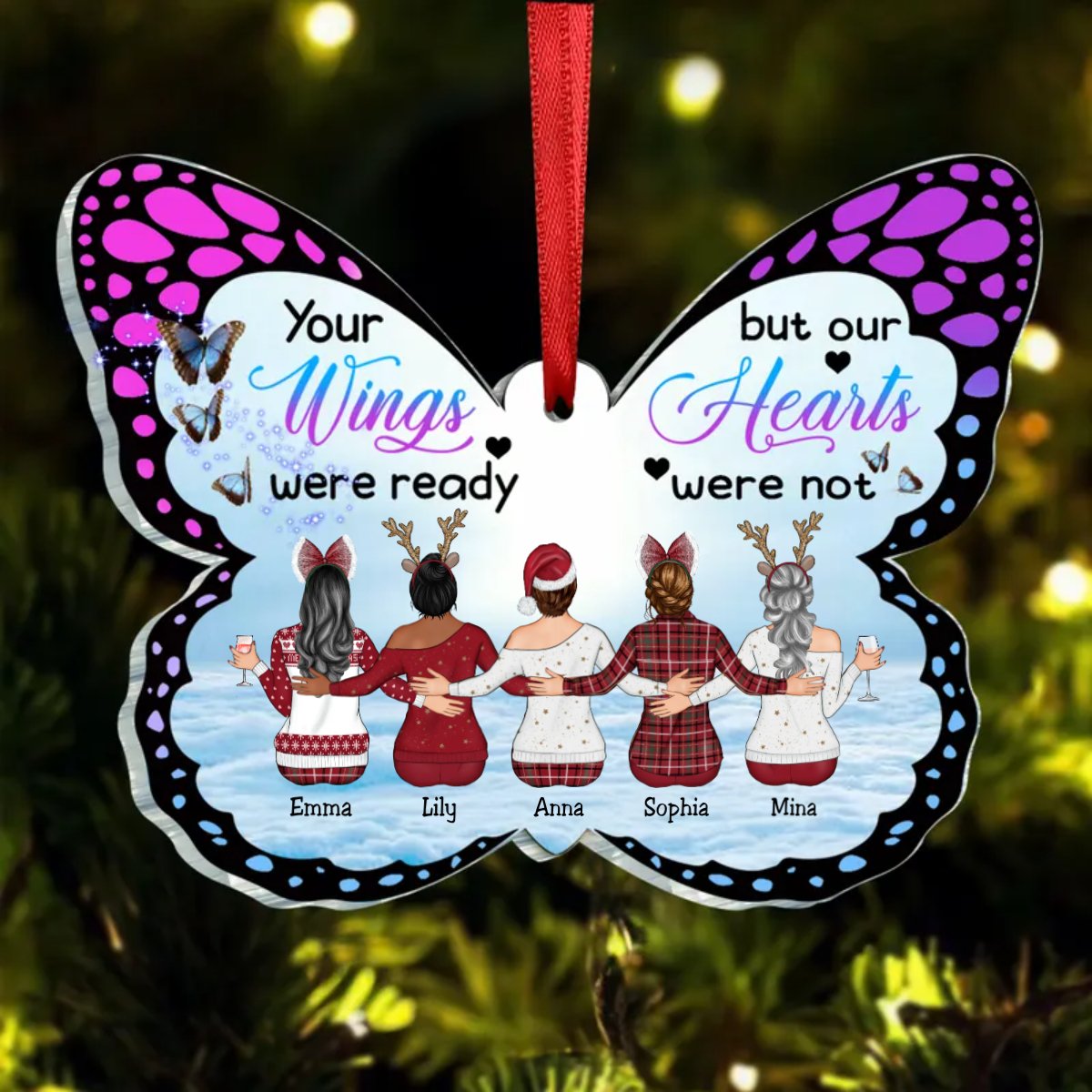 Family - Your Wings Were Ready But Our Hearts Were Not - Personalized Butterfly - Shaped Acrylic Ornament - Makezbright Gifts