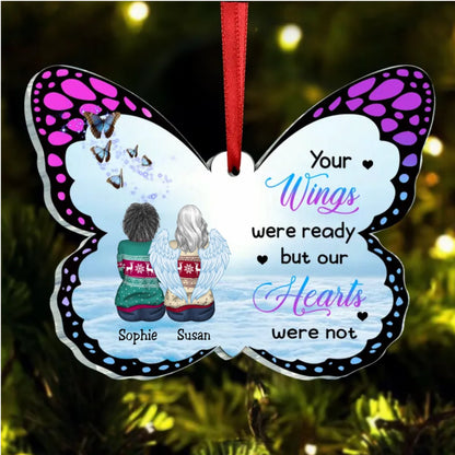 Family - Your Wings Were Ready But Our Hearts Were Not - Personalized Butterfly - shaped Acrylic Ornament (TT) - Makezbright Gifts