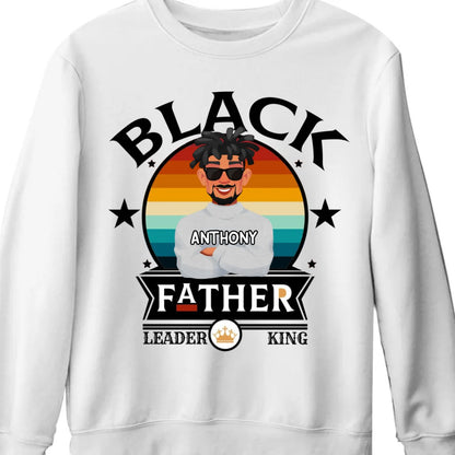 Father - Black Father Leader King - Personalized Unisex T - shirt, Hoodie, Sweatshirt - Makezbright Gifts