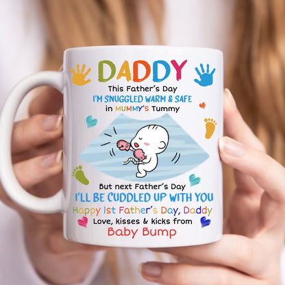 Father - Daddy, This Father's Day I'm Snuggled Warm & Safe In Mummy's Tummy - Personalized Mug - Makezbright Gifts