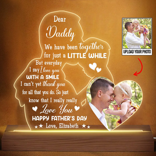 Father - Dear Dad We Have Been Together, Happy Father's Day - Personalized Plaque LED Lamp Night Light - Makezbright Gifts