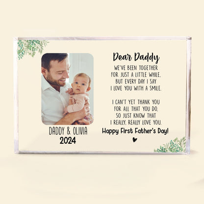 Father - Dear Daddy We've Been Together For Just A Little While - Personalized Acrylic Plaque (VT) - Makezbright Gifts