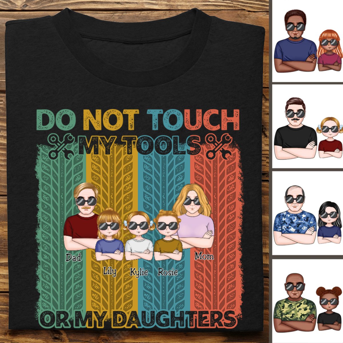 Father - Do Not Touch My Tools Or My Daughters - Personalized Unisex T - shirt - Makezbright Gifts