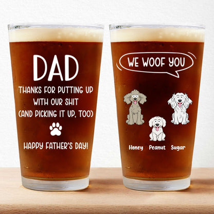 Father - Father's Day Gift For Dog Dad We Woof You - Personalized Beer Glass (TB) - Makezbright Gifts