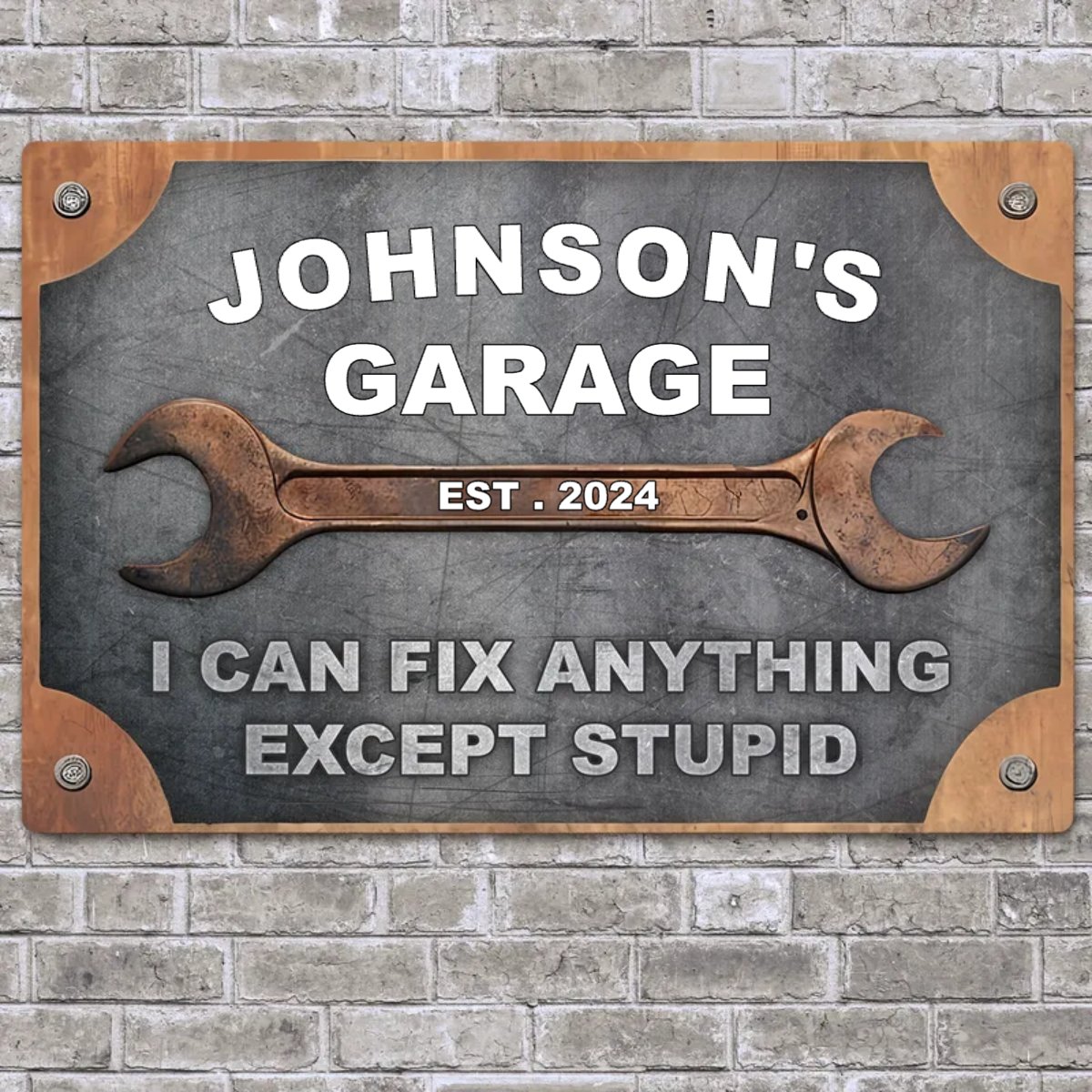 Father - Garage I Can Fix Anything Except Stupid - Personalized Metal Sign (HJ) - Makezbright Gifts