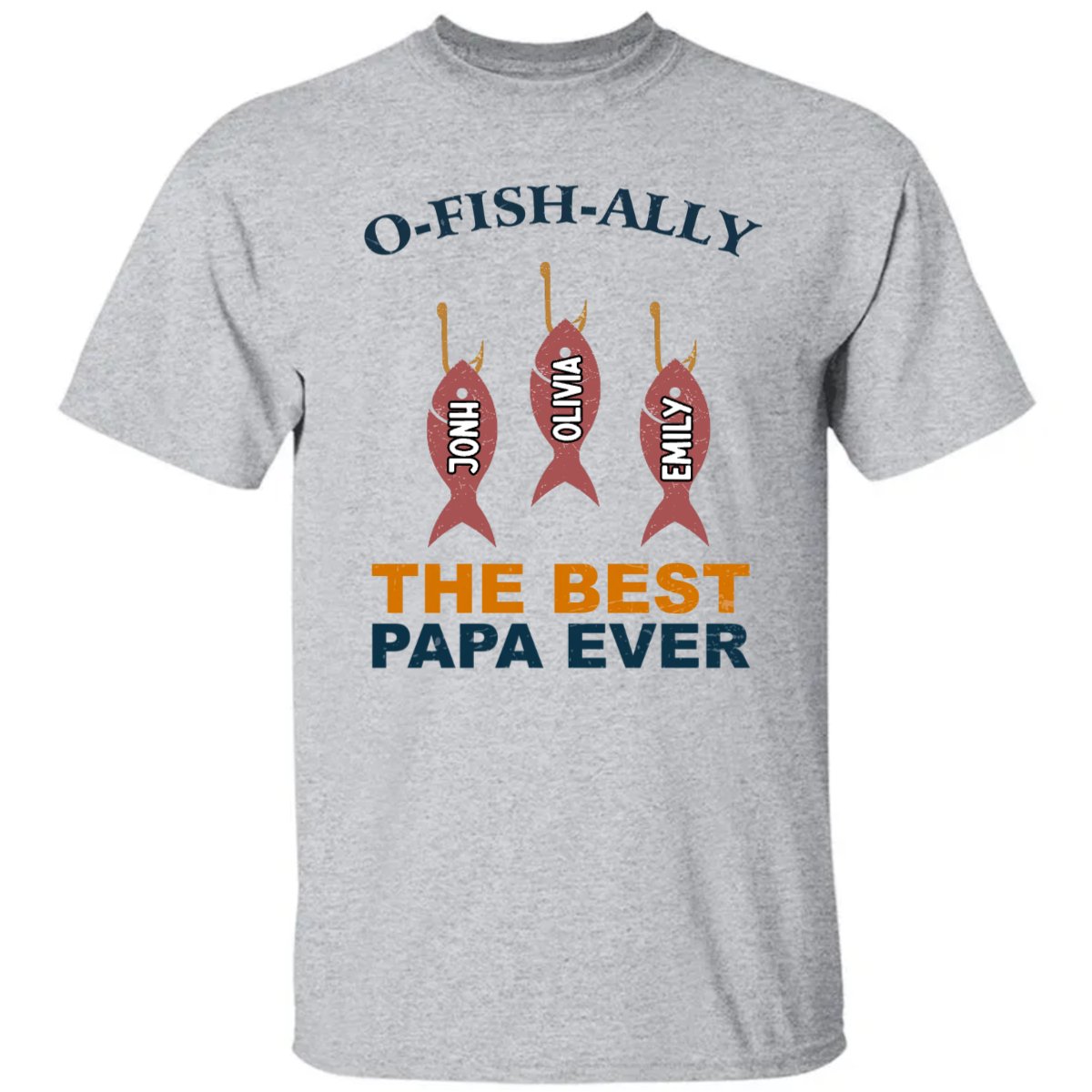 Father - O - Fish - Ally Best Dad Ever - Personalized Unisex T - shirt, Sweater, Hoodie - Makezbright Gifts