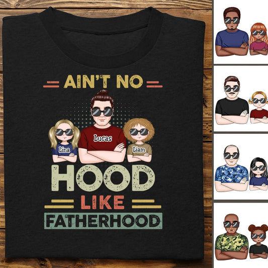 Father's Day - Ain't No Hood Like Fatherhood - Personalized T - Shirt - Makezbright Gifts