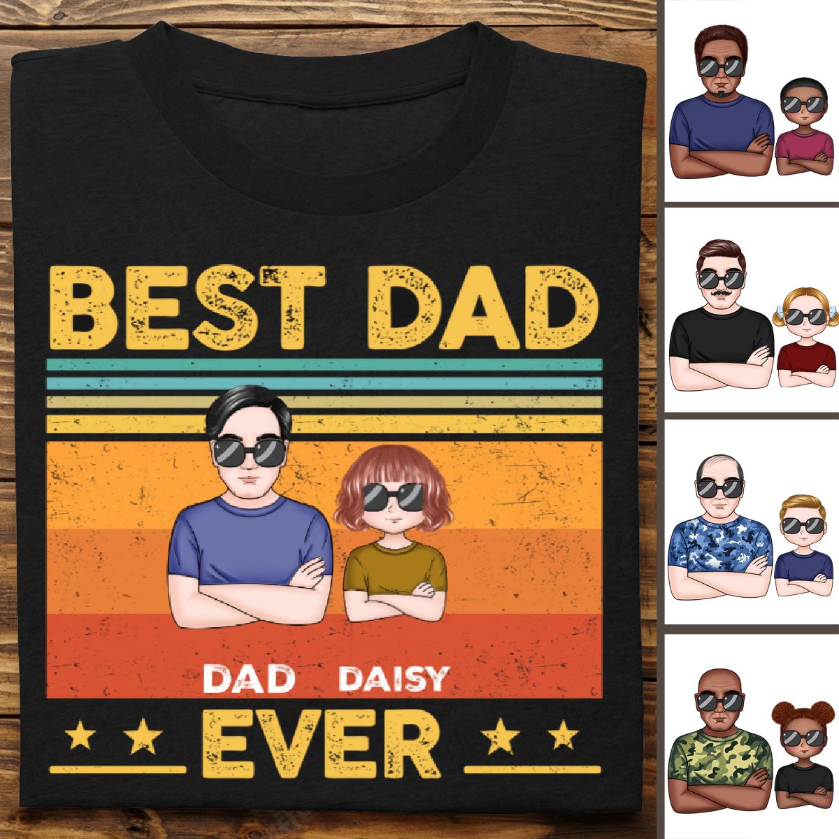 Father's Day - Best Dad Ever - Personalized Unisex T - shirt - Makezbright Gifts